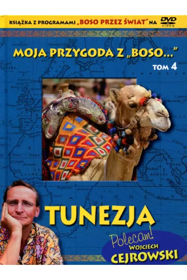 Moja przygoda z Boso" Tom 4. Tunezja + DVD - S�awomir Makaruk
