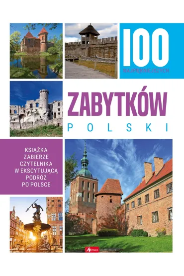 100 najpi�kniejszych zabytk�w Polski