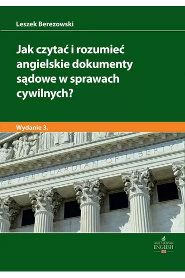 eBook Jak czyta� i rozumie� angielskie dokumenty s�dowe w sprawach cywilnych? Wydanie 3 pdf - Leszek Berezowski