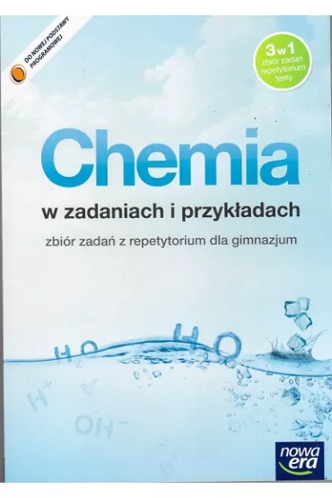 Chemia w zadaniach i przyk�adach dla gimnazjum. Zbi�r zada� z repetytorium - Maria Litwin, Szarota Styka-Wlaz�o, Teresa Kulawik