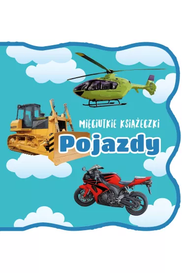 Mi�ciutkie ksi��eczki. Pojazdy