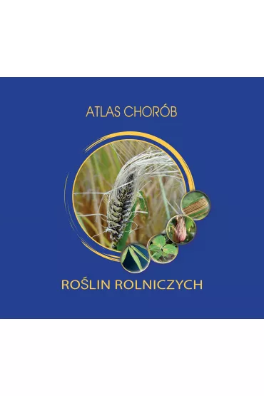 Atlas chor�b ro�lin rolniczych