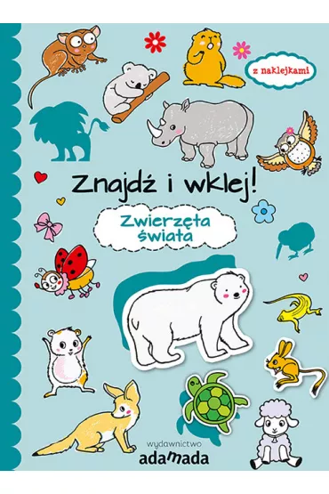 Znajd� i wklej! Zwierz�ta �wiata *