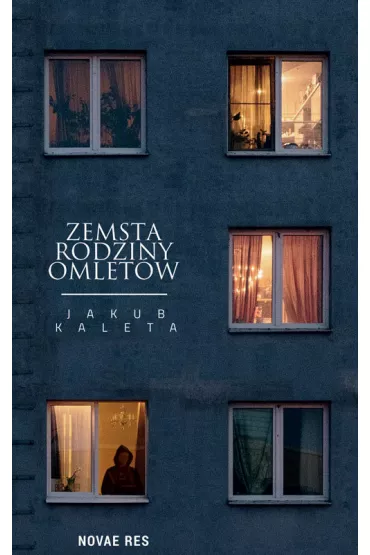 Zemsta rodziny Omletw - Jakub  Kaleta