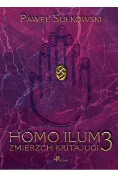 eBook Homo Ilum 3. Zmierz Kritajugi mobi epub