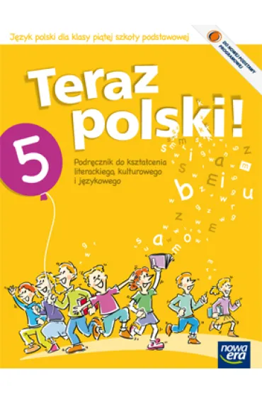 J�zyk polski SP KL 5. Podr�cznik. Teraz polski (2013) - Anna Klimowicz