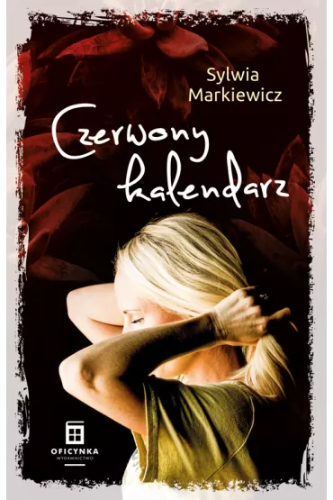 Czerwony kalendarz - Sylwia  Markiewicz