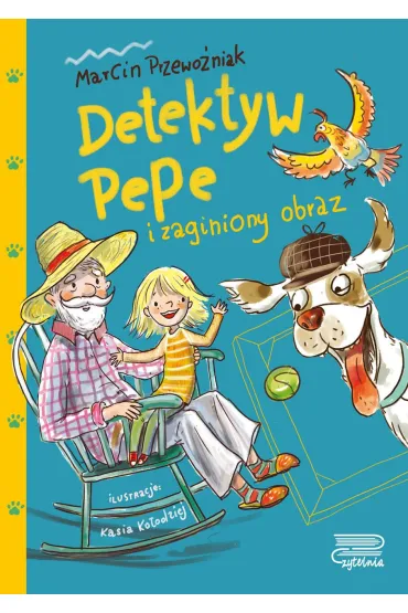 Detektyw Pepe i zaginiony obraz. Detektyw Pepe. Tom 1 - Kasia Ko�odziej, Marcin Przewo�niak