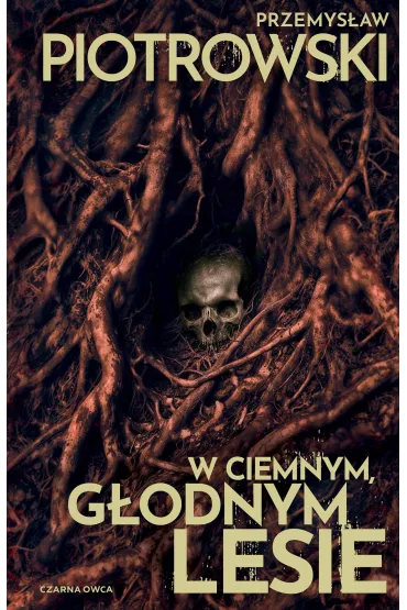 W ciemnym, g�odnym lesie - Przemys�aw Piotrowski