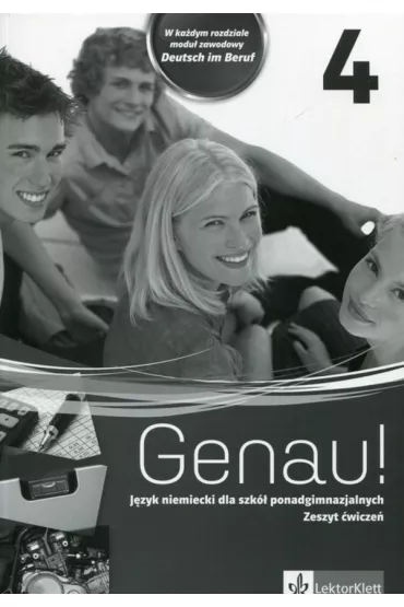 Genau! 4. Zeszyt �wicze� do j�zyka niemieckiego dla szk� ponadgimnazjalnych - Danuta E. Machowiak, Carla Tkadleckova