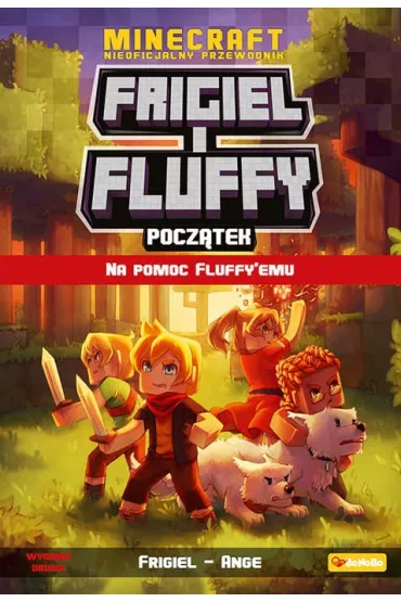 Na pomoc Fluffyemu. Frigiel i Fluffy. Pocz�tek. Tom 2 - Ange, Frigiel