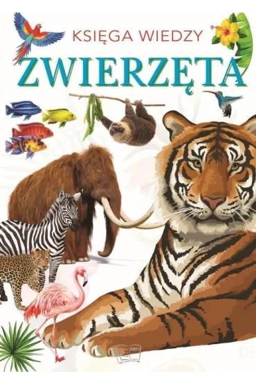 Zwierz�ta. Ksi�ga wiedzy