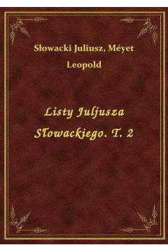 eBook Listy Juljusza Sowackiego. T. 2 epub