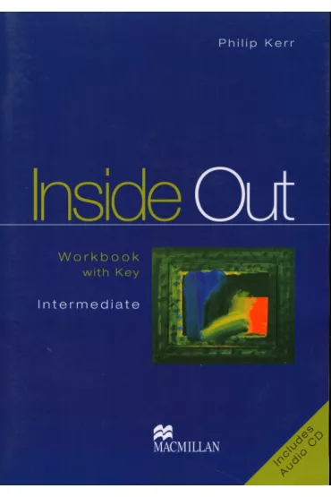 Inside Out. Intermediate. Workbook + Key + CD - Philip Kerr