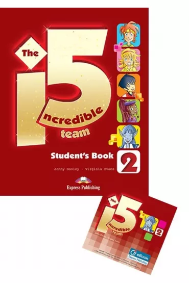 The Incredible 5 Team 2. Student's Pack (Student's Book + Podr�cznik w wersji cyfrowej) - Jenny Dooley, Virginia Evans
