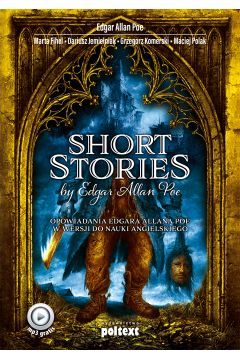 Short stories by edgar allan poe opowiadania edgara allana poe w wersji do nauki angielskiego