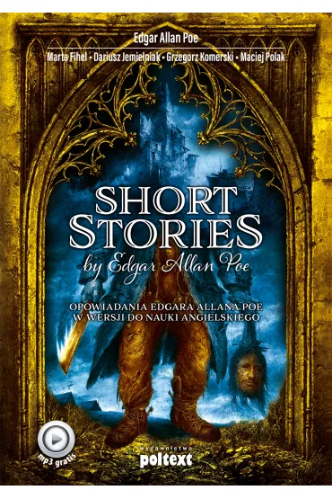 Short stories by edgar allan poe opowiadania edgara allana poe w wersji do nauki angielskiego - Edgar Allan Poe