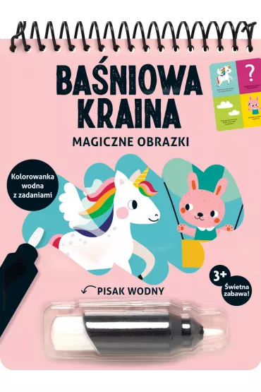 Magiczne obrazki. Ba�niowa kraina. Kolorowanka wodna z zadaniami - Deborah van de Leijgraaf