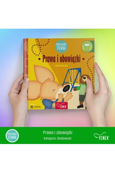 Prawa i obowi�zki. Obywatel. Przygody Fenka