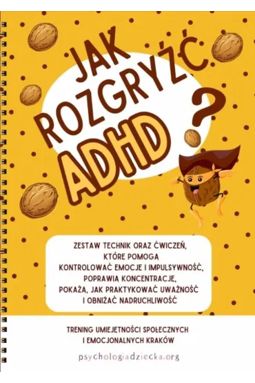 Jak rozgry�� ADHD? KP dla dzieci w wieku 8-12 lat - Tus Krak�w