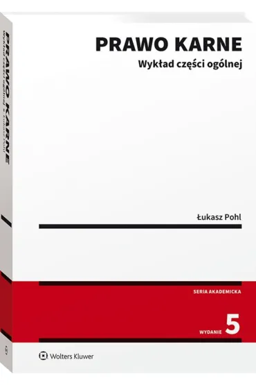 Prawo karne. Wyk�ad cz�ci og�lnej - �ukasz Pohl