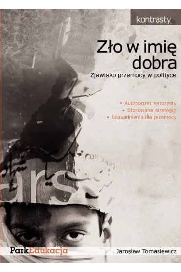 Z�o w imi� dobra - Jaros�aw Tomasiewicz