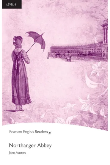 Northanger Abbey. Book with Digital Version and audio. Level 6