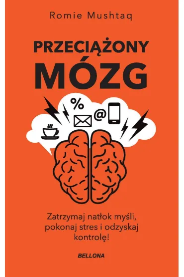 Przeci��ony m�zg (wydanie pocketowe) - Romie Mushtaq