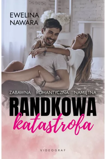 Randkowa Katastrofa - Ewelina Nawara