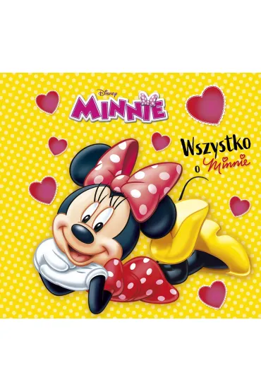 Wszystko o Minnie. Disney Minnie
