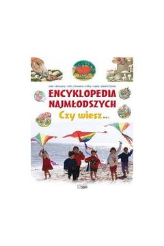 Encyklopedia najmodszych. Czy wiesz… (wyd. 2020)