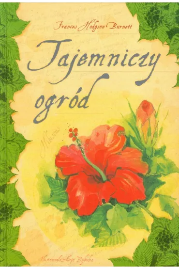 Tajemniczy ogr�d. Lektura dobrze opracowana - Frances Hodgson Burnett