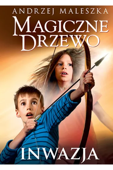 Magiczne Drzewo. Tom 8. Inwazja - Andrzej Maleszka
