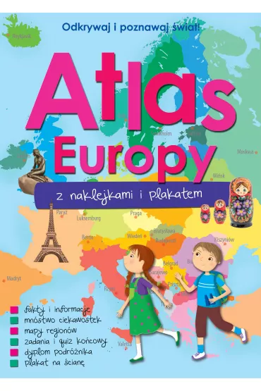 Atlas Europy z naklejkami i plakatem - Anna  Sikorska-Michalak