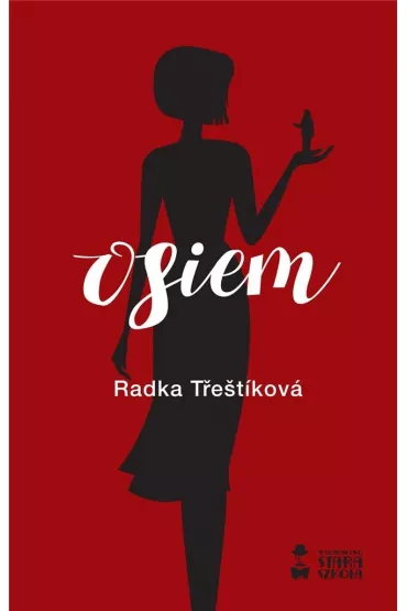 Osiem - Trestikova Radka