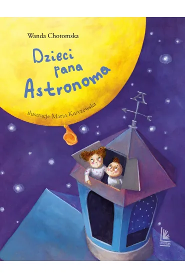 Dzieci Pana Astronoma - Wanda Chotomska