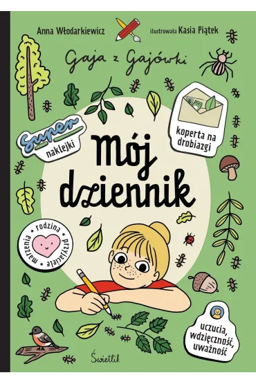 M�j dziennik. Gaja z Gaj�wki - Anna W�odarkiewicz