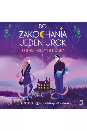 Audiobook Do zakochania jeden urok. Czarownice z Inverness. Tom 1 mp3 - Ludka Skrzydlewska