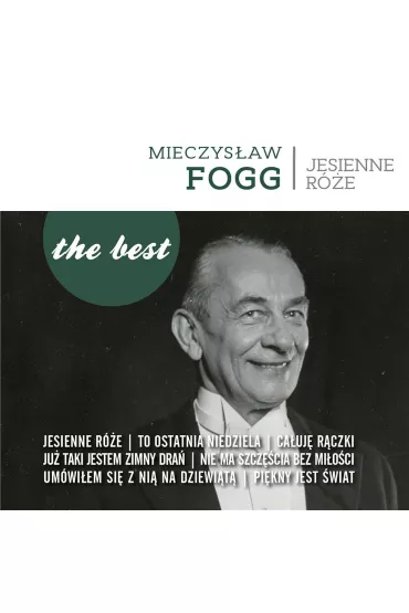CD The best - Jesienne r�e - Mieczys�aw Fogg