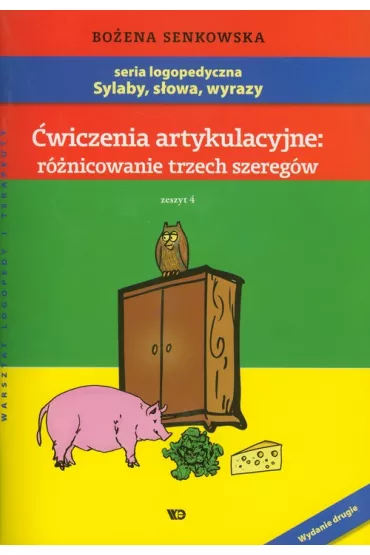 �wiczenia artykulacyjne: r�nicowanie trzech szereg�w. Zeszyt 4 - Bo�ena Senkowska