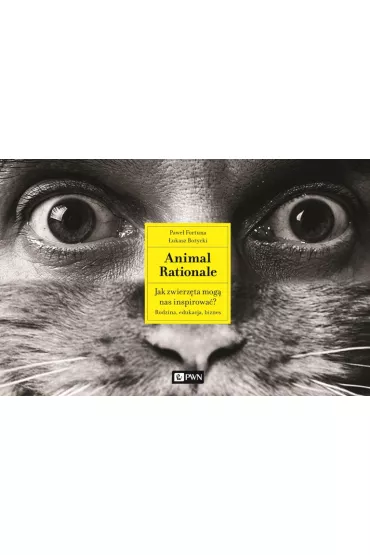 Audiobook Animal Rationale. Jak zwierz�ta mog� nas inspirowa�? Rodzina, edukacja, biznes (ksi��ka audio) CD - Pawe� Fortuna, �ukasz Bo�ycki