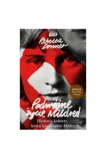 Podwjne ycie Mildred. Historia kobiety, ktr... - Rebecca  Donner