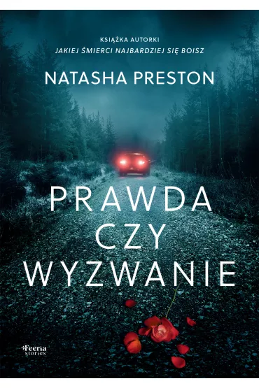 Prawda czy wyzwanie - Natasha Preston