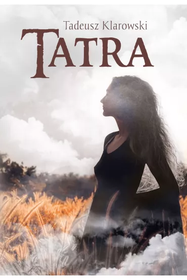Tatra - Tadeusz  Klarowski