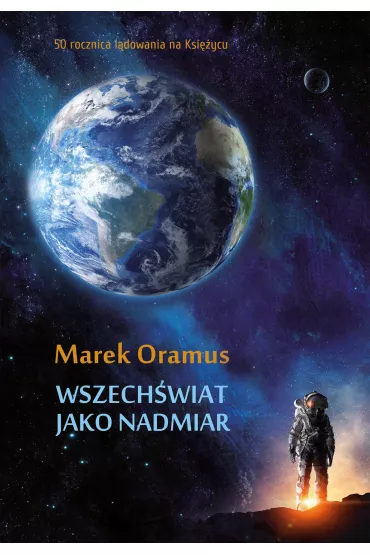 Wszech�wiat Jako Nadmiar - Marek Oramus