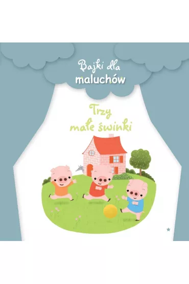 Bajki dla maluch�w. Trzy ma�e �winki