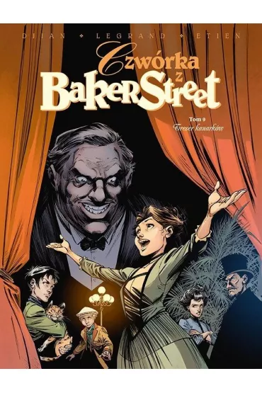 Treser kanark�w. Czw�rka z Baker Street. Tom 9 - Jean-Blaise Djian, Olivier  Legrand