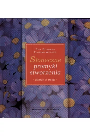 S�oneczne promyki stworzenia - Phil Brosmans