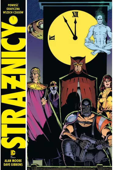 Mistrzowie Komiksu Stra�nicy - Alan Moore, Dave Gibbons