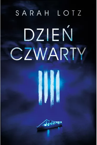 Dzie� czwarty - Sarah Lotz